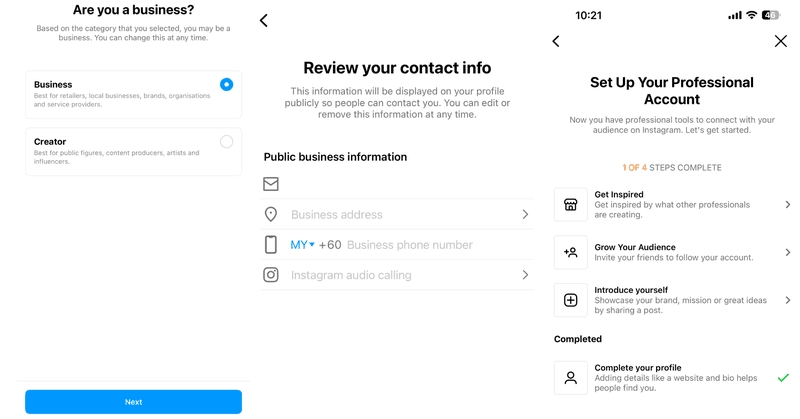 Đây là hình ảnh mô tả cách chuyển sang tài khoản doanh nghiệp trên instagram. Trên trang tiếp theo, chọn Doanh nghiệp và nhấp vào Tiếp theo. Bây giờ là lúc để xem lại thông tin liên hệ của bạn. Đảm bảo mọi thứ đều chính xác trước khi nhấp vào Tiếp theo. Cuối cùng, nhấp vào X ở góc trên cùng bên phải để quay lại hồ sơ của bạn. Và bạn đã hoàn tất!